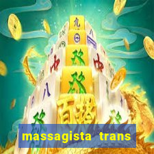 massagista trans sao paulo